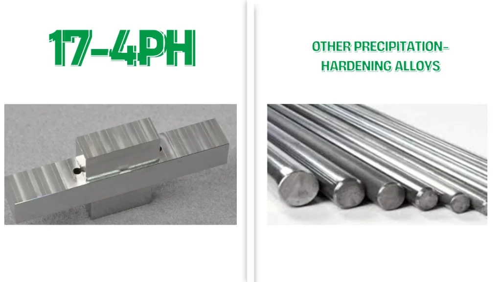 Comparisons 17 4PH vs Other Precipitation Hardening Alloys